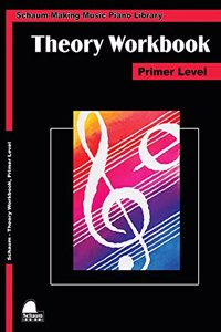 THEORY WORKBOOK PRIMER LEVEL