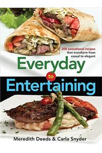 Everyday to Entertaining