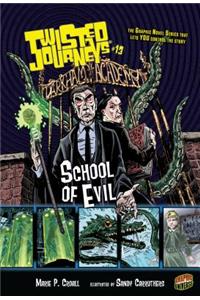Twisted Journeys 13: School of Evil