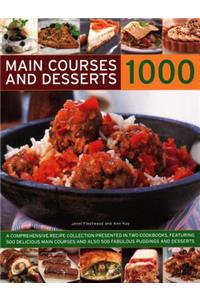 1000 Main Courses & Desserts