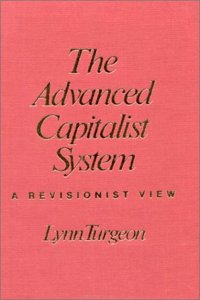 Advanced Capitalist System: A Revisionist View