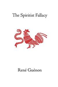 Spiritist Fallacy