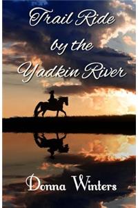 Trail Ride by the Yadkin River