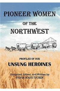 Pioneer Women of the Northwest
