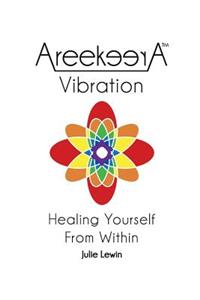 AreekeerA(TM) Vibration