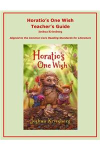 Horatio's One Wish Teacher's Guide