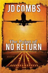 The Point of No Return