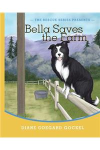 Bella Saves The Farm