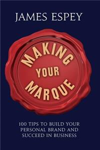 Making Your Marque