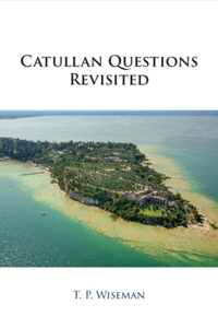 Catullan Questions Revisited