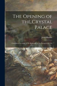 Opening of the Crystal Palace