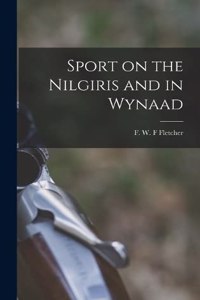 Sport on the Nilgiris and in Wynaad