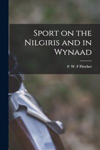 Sport on the Nilgiris and in Wynaad