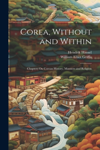 Corea, Without and Within