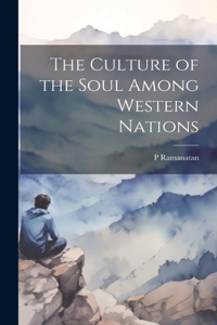 Culture of the Soul Among Western Nations