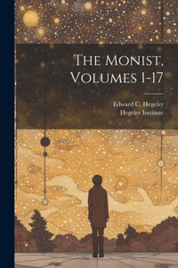 Monist, Volumes 1-17