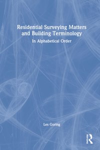 Residential Surveying Matters and Building Terminology