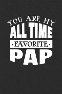 You Are My All Time Favorite Pap