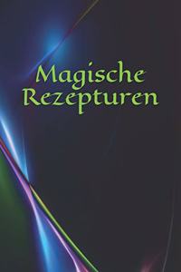 Magische Rezepturen