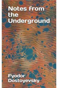 Notes from the Underground