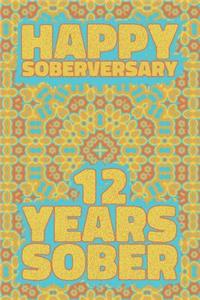 Happy Soberversary 12 Years Sober