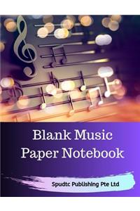 Blank Music Paper Notebook