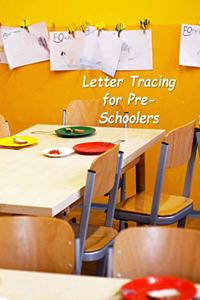 Letter Tracing for Pre-Schoolers