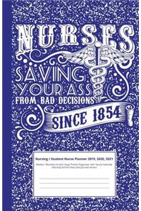 Nursing / Student Nurse Planner 2019, 2020, 2021