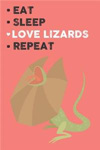 Eat Sleep Love Lizard Repeat