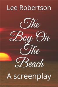 The Boy On The Beach