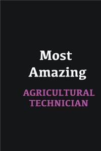 Most Amazing Agricultural Technician