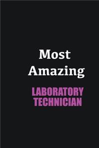Most Amazing Laboratory Technician