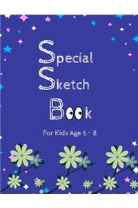 Special Sketch Book For Kids Age 6 8