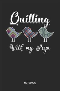 Quilting With My Peeps Notebook