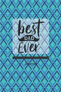 Best Dad Ever Journal