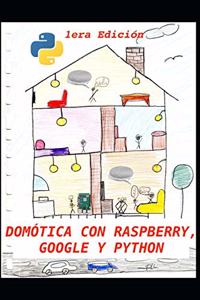 Domótica con Raspberry, Google y Python