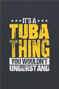 It's a Tuba Thing You Wouldn't Understand