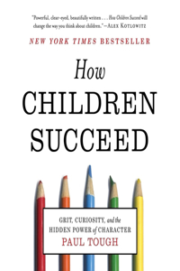 How Children Succeed Lib/E