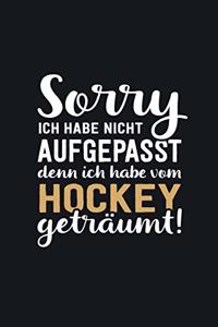 Ich habe vom Hockey geträumt