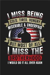 I Miss The Brotherhood