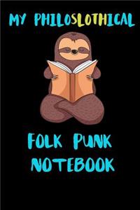 My Philoslothical Folk Punk Notebook