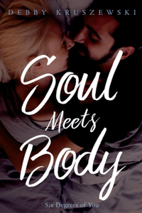 Soul Meets Body