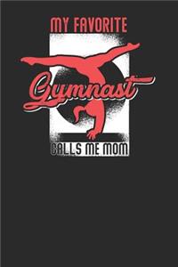 My Favorite Gymnast Calls Me Mom