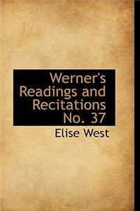Werner's Readings and Recitations No. 37