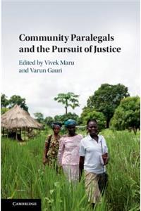 Community Paralegals and the Pursuit of Justice