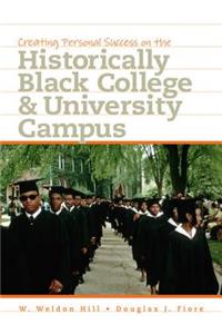Creating Personal Success on the Historically Black College and University Campus