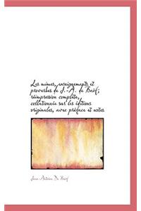 Les Mimes, Enseignements Et Proverbes de J.-A. de Ba F; R Impression Compl Te, Collationn E Sur Les