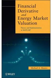 Financial Derivative and Energy Market Valuation