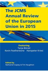 Jcms Annual Review of the European Union in 2015