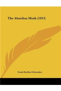 The Abutilon Moth (1913)